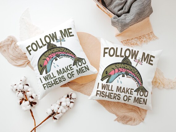 Follow Me Fishers Of Men Pillows & Towels