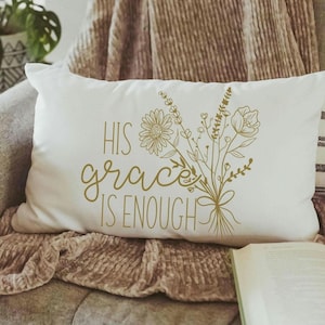 his grace is enough floral lumbar pillow cover 12x20, Christian Christmas gifts for her, 2 Corinthians 12 9 scripture throw pillow for couch
