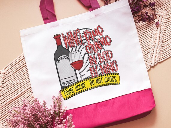 Wine true crime in bed by 9 tote bags