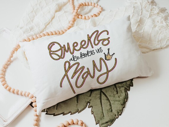 queens are born in May cute throw pillows for teens, whimsical lumbar pillows for bed, May birthday gifts for bff, college gifts for girls