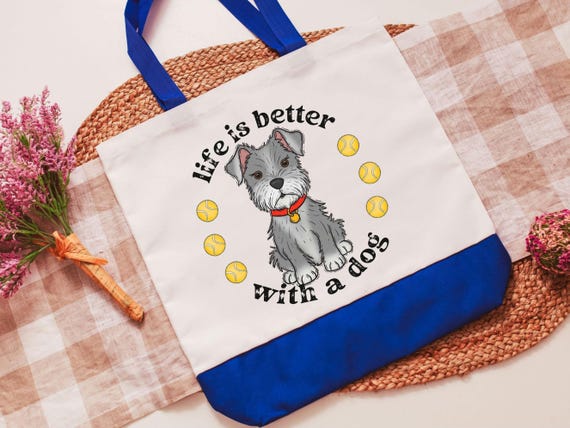life is better with dogs miniature schnauzer tote bag for women, cute Mothers day gifts from dog, reusable shopping bag, schnauzer gifts
