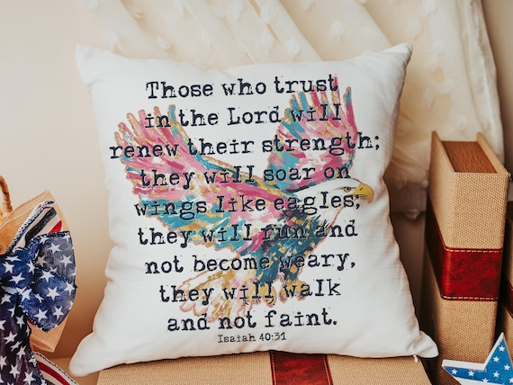 they will soar on wings like eagles scripture throw pillows for couch, Isaiah 40:31 Bible verse gifts for men, Christian patriotic decor for
