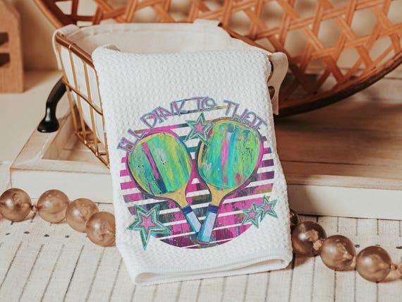 I'll Dink To That Pickleball Towel