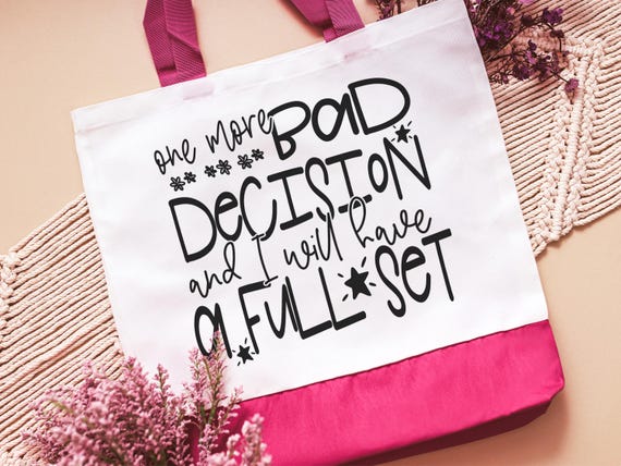 bad decisions quote funny tote bag divorce gift for her, bad decisions make good stories girls trip totes 2025, snarky gifts, reusable