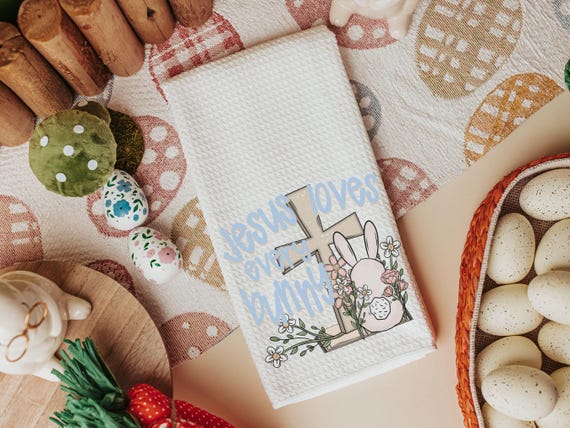 Jesus loves every bunny towels