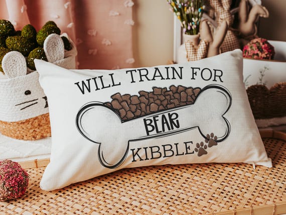 Personalized Will Train For Kibble Pillow
