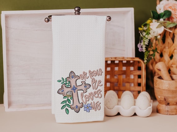 oh how he loves us Christian kitchen towels wedding gifts for godchild, faith gift for her, floral hand towels for bathroom, prayer warrior