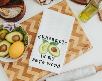 Safe Word Funny Kitchen Towels Guacamole Gift Sassy Gifts 