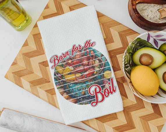 Born for the boil crawfish kitchen towels, Creole cooking crawfish boil Cajun kitchen decor, pinch the tail Louisiana gifts, Southern gifts