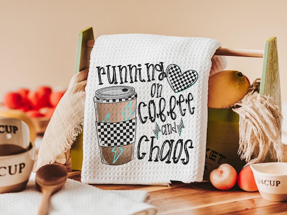 running on coffee and chaos funny kitchen towels for women, coffee lover gift for girlfriend, coffee bar accessories, coffee kitchen decor
