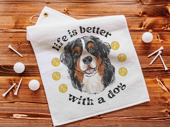 life is better with dogs golf towel Christmas gifts for golfers, golf stocking stuffers, Bernese mountain dog gift for him, golf bag towel