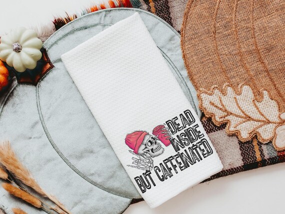 dead inside but caffeinated funny kitchen towels women gifts, coffee bar decor, sarcastic gifts for coworkers, coffee addict hand towels for