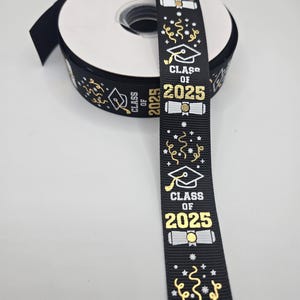 Class of 2025 Grosgrain 7/8 Black Ribbon - Graduation Ribbon -Craft Material -