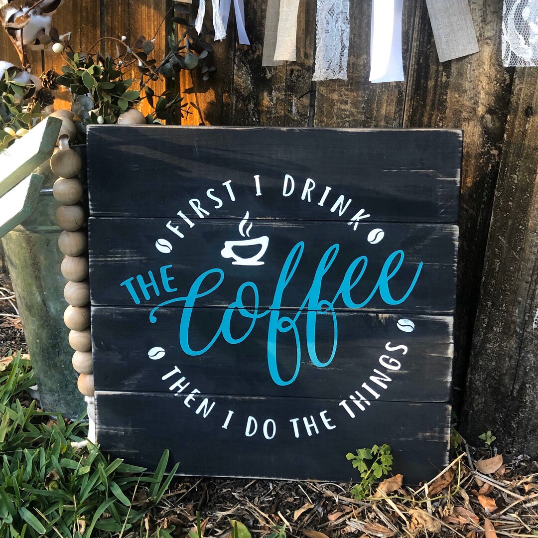 Coffee Wall Sign, Wooden Sign, Funny Sign Etsy