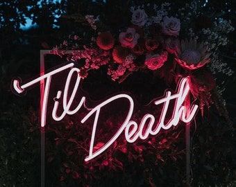 Til Death Neon Sign Wall Decor | Wedding Neon Sign | Neon Sign Bedroom | Wedding Decoration | Custom Neon Sign | Neon Sign | Neon Light