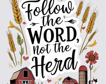Follow the Word not the Herd