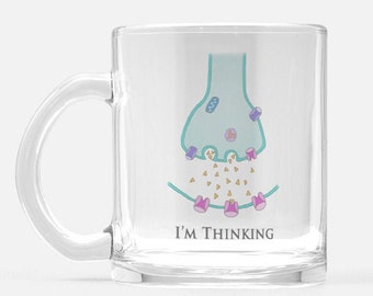 Synapse I'm Thinking Glass Mug, Neuroscience Gift