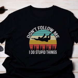 Funny Vintage Retro Skydiving Shirt, Funny Skydiving Shirt, Parachute Jump Tops, Skydiving Lover Gift, Funny Skydiver Tee, Paragliding Shirt
