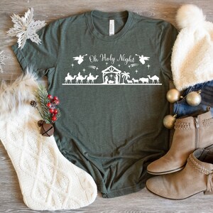 Oh Holy Night Shirt, Christmas Shirts Oh Holy Night, O Holy Night Shirt, Nativity Scene Shirt, Christian Christmas Shirt,True Story Nativity