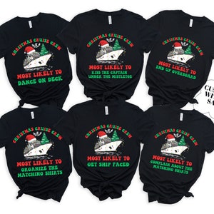 Most Likely To Matching Christmas Cruise Shirts, Funny Christmas Cruise Sayings Shirt, Cruise Vacation TShirt, Family Matching Cruise Shirt