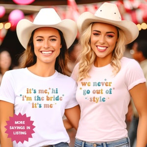 Bachelorette Shirts, Song Quotes Shirt, Country Music Shirts, Bridesmaid Shirts, Custom Bachelorette Party Shirt, Retro Bachelorette Party