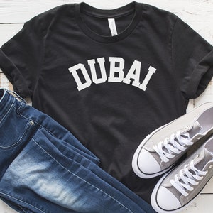 Dubai Shirt, Dubai College Style Vintage T-shirt, Travel Lover Gift, Dubai Sweater For Women Men, Unisex Dubai Shirt, Love Dubai