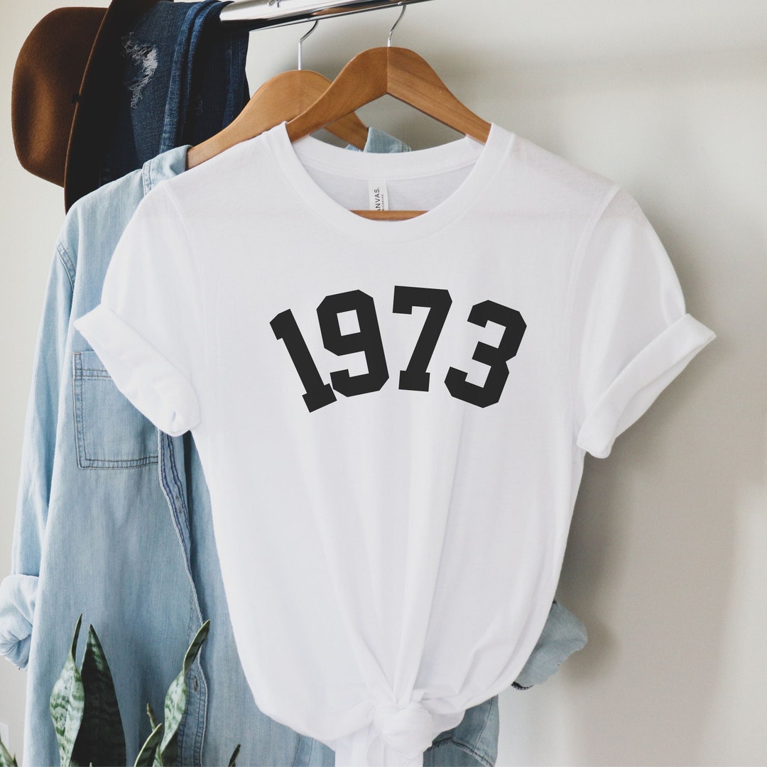 1973 Shirt, 1973 Tshirt, 1973 Shirt Women, Born in 1973 T