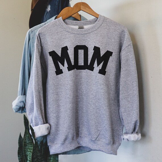 Mom Sweatshirt Mothers Day Gift Mom Sweater Mothers Day Present