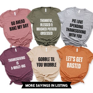 Thanksgiving Puns Shirt, Family Thanksgiving Shirts, Funny Thanksgiving Group TShirts, Retro Friendsgiving Group Shirts, Custom Fall Tshirt