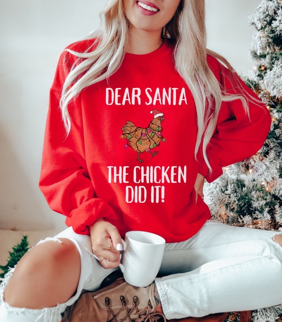 Sweat shirt au poulet de Noel Funny Chicken Pull de Noel laid Cher Pere Noel Le poulet la fait Cadeau damoureux du poulet T shirt fermier de Noel Etsy Canada