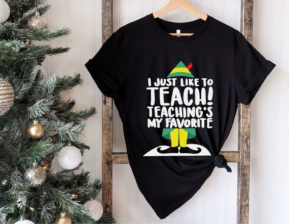 Funny Teacher Christmas Shirt Teaching Is My Favorite Shirt Funny Teacher Christmas Shirt Teaching Is My Favorite Shirt