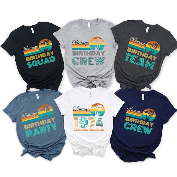 Vintage 1974 Limited Edition T-Shirt, Matching 50th Birthday Group Tees, 50th Birthday Party Crew Squad Shirts , Custom 50th Birthday Tees