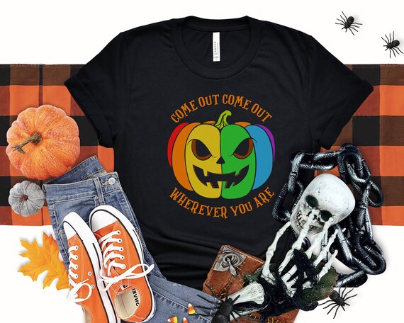 Come Out Wherever You Are Shirt,Gay Halloween Tshirt,LGBT Pride Pumpkin Shirt,Gay Pride Pumpkin Top,Funny LGBT Halloween Tee, Halloween