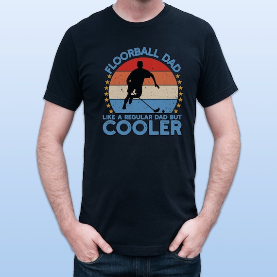 verlies uzelf toenemen kortademigheid Floorball Dad Like A Regular Dad but Cooler Shirt Funny - Etsy verlies uzelf toenemen kortademigheid Floorball Dad Like A Regular Dad but Cooler Shirt Funny - Etsy