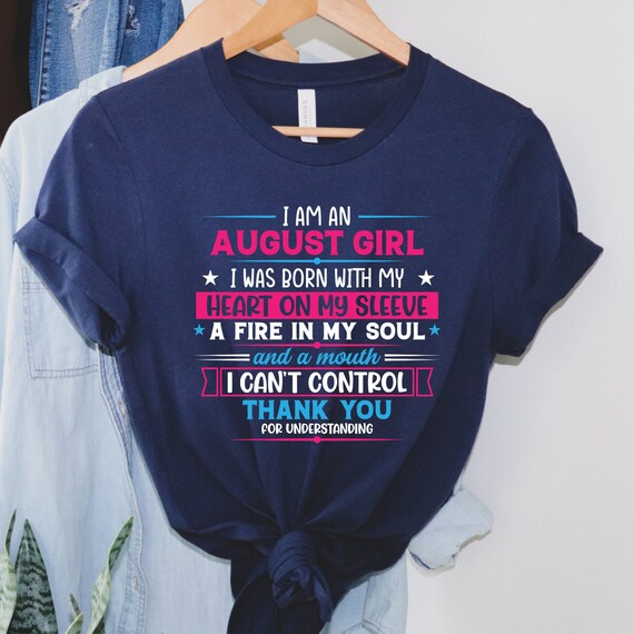 August Girl Shirt August Birthday T shirt August Birthday Gift