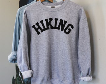 Hiking Sweatshirt, Hiking Sweater, Mountains Shirt, Hike Shirt Men Women, Adventurer Shirt, Outdoor Sweatshirt, Take A Hike, Adventure Tee