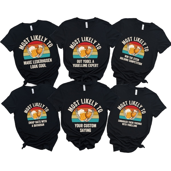 Funny Oktoberfest Shirt, Most Likely To Oktoberfest Shirts, Group Drinking Shirts, Retro Oktoberfest Tshirt Matching Shirts Wurst Behavior