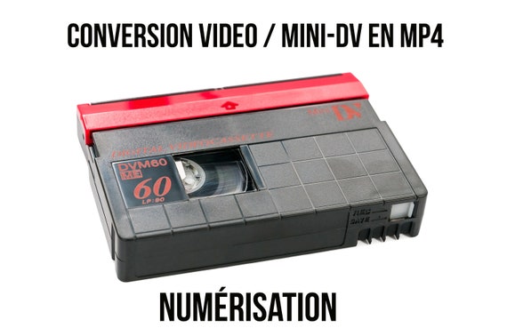 Numérisation Cassette video MiniDV en fichier numérique MP4 -  France
