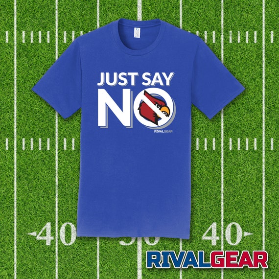 Just Say No Kentucky Wildcats VS Louisville Cardinals Game 