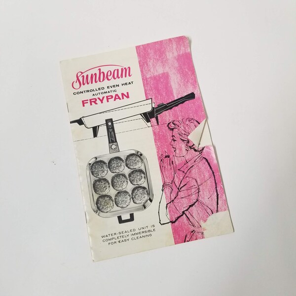 1961 Sunbeam Frypan User Guide Cookbook Vintage Booklet for the Controlled Heat Automatic Frypan