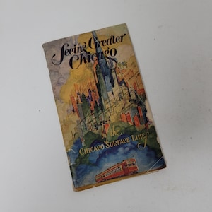 1926 Chicago Tour Guide Vintage Seeing Greater Chicago von der Chicago Surface Line mit farbigen Stadtplan