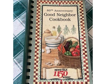Good Neighbor Cookbook Appleton Wisconsin News Talk 1150 WHBY Radio Spiral Bound