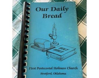 Our Daily Bread Cookbook Recipe Pentecostal Holiness Church Stratford Oklahoma