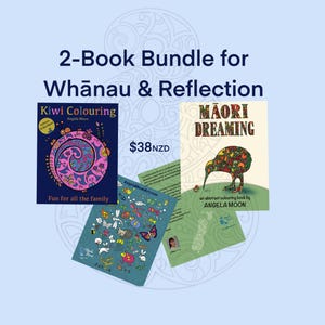 May include: A bundle of two books, "Kiwi Colouring" and "Māori Dreaming", with the text "2-Book Bundle for Whānau & Reflection". The "Kiwi Colouring" book has a blue cover with a pink and purple design. The "Māori Dreaming" book features a kiwi bird illustration.