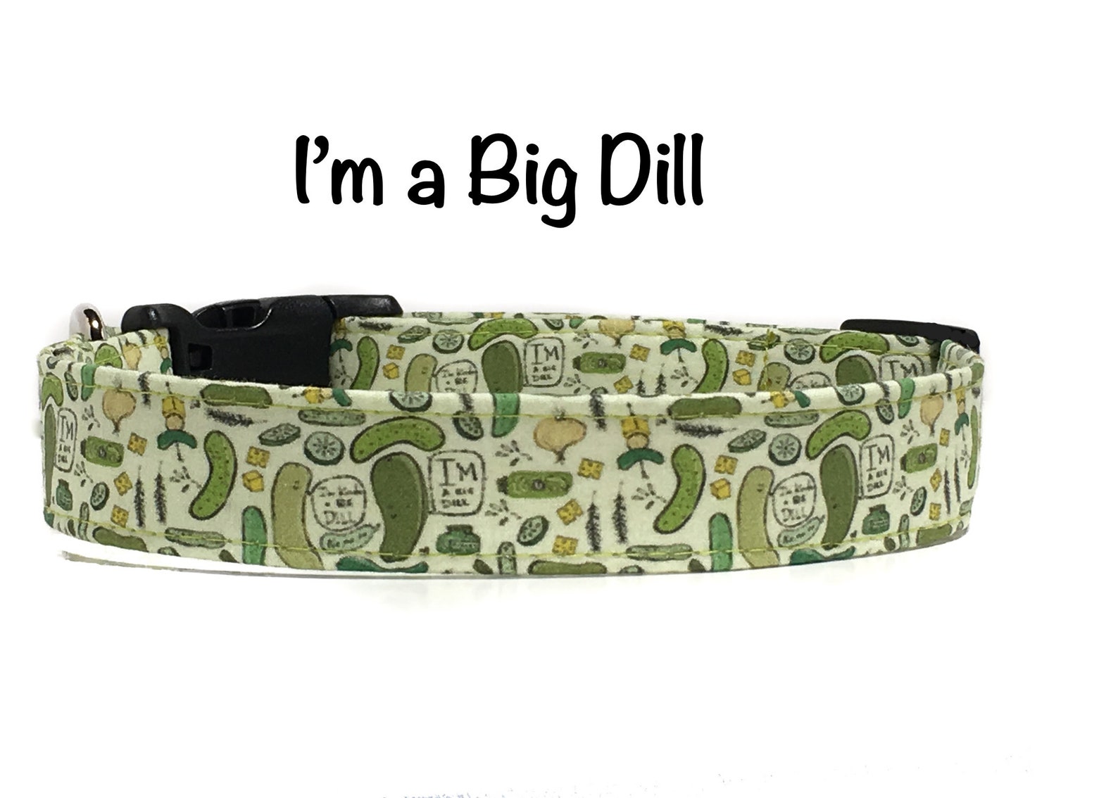 Dog Collar Pickle Collar i'm a Big Dill Collar Etsy