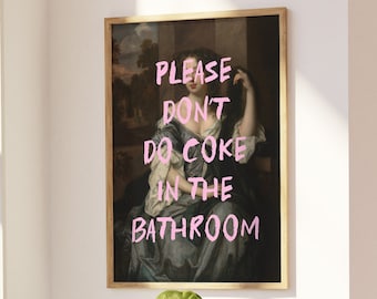 Please Don't Do Coke In The Bathroom Printable Wall Art, Pink Graffiti Altered Art Portrait, Trendy Gallery Wall Print, Maximalist Decor