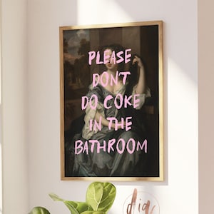 Please Don&#39;t Do Coke In The Bathroom Printable Wall Art, Pink Graffiti Altered Art Portrait, Trendy Gallery Wall Print, Maximalist Decor