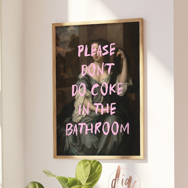 Please Don't Do Coke In The Bathroom Printable Wall Art, Pink Graffiti Altered Art Portrait, Trendy Gallery Wall Print, Maximalist Decor