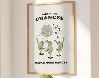 Tome más oportunidades de impresión retro, ranas divertidas con cartel de bola de discoteca, impresión de afirmación positiva, arte imprimible de cita retro, arte de pared de cocina