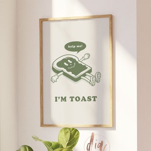 Funny Retro Quote Wall Art, I&#39;m Toast 70&#39;s Art Print, Retro Dorm Room Poster, Printable Wall Art, Downloadable Mascot Character Print